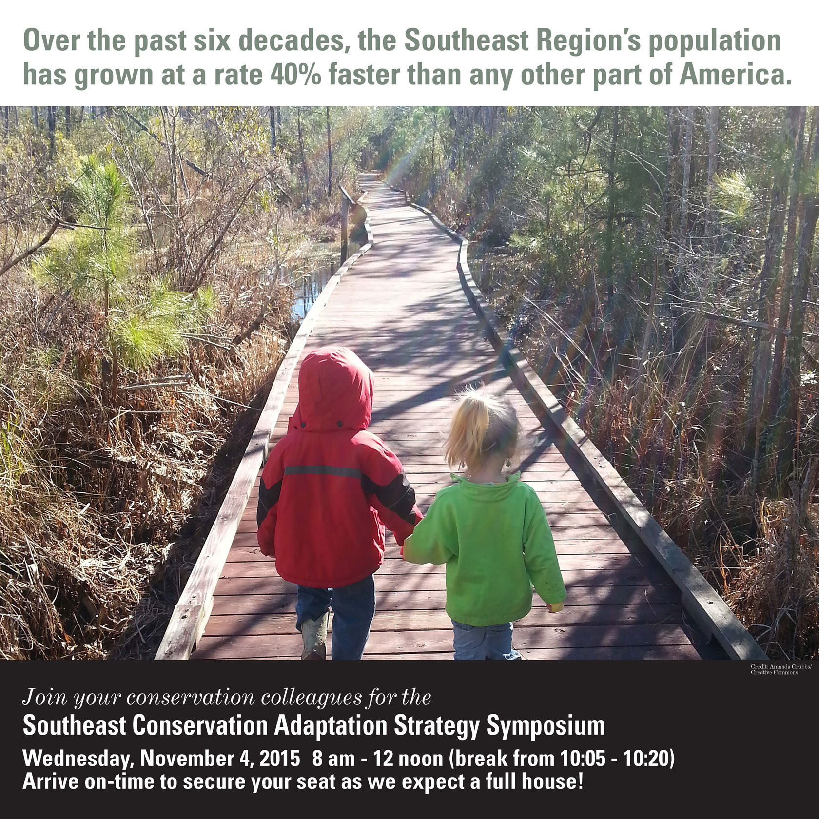 Poster advertising the SECAS symposium at the 2015 SEAFWA annual meeting, picturing two kids walking hand in hand down a boardwalk through a wooded area. It says 'Join your conservation colleagues for the Southeast Conservation Adaptation Strategy Symposium; Wednesday, November 4, 2015, 8 am - 12 noon (break from 10:05 - 10:20); Arrive on time to secure your seat as we expect a full house!'